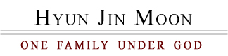 Hyun Jin Preston Moon - One Family Under God