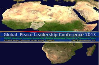 Nigeria, Giant of Africa, Hosts Global Peace Leadership Conference 2013