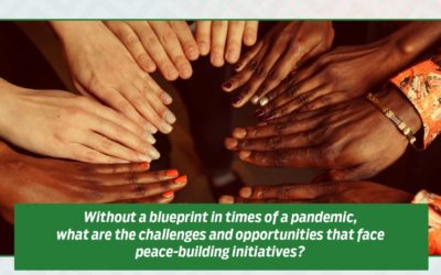 An Opportunity for Peacebuilding Leaders Amidst the Global Pandemic